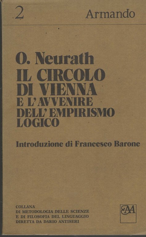 Il circolo di Vienna e l'avvenire dell'empirismo logico