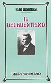 Il decadentismo