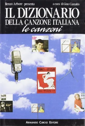 Il dizionario della canzone italiana. Le canzoni | Immagine principale