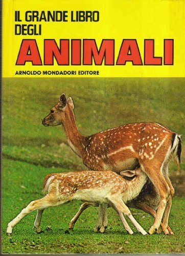 IL GRANDE LIBRO DEGLI ANIMALI
