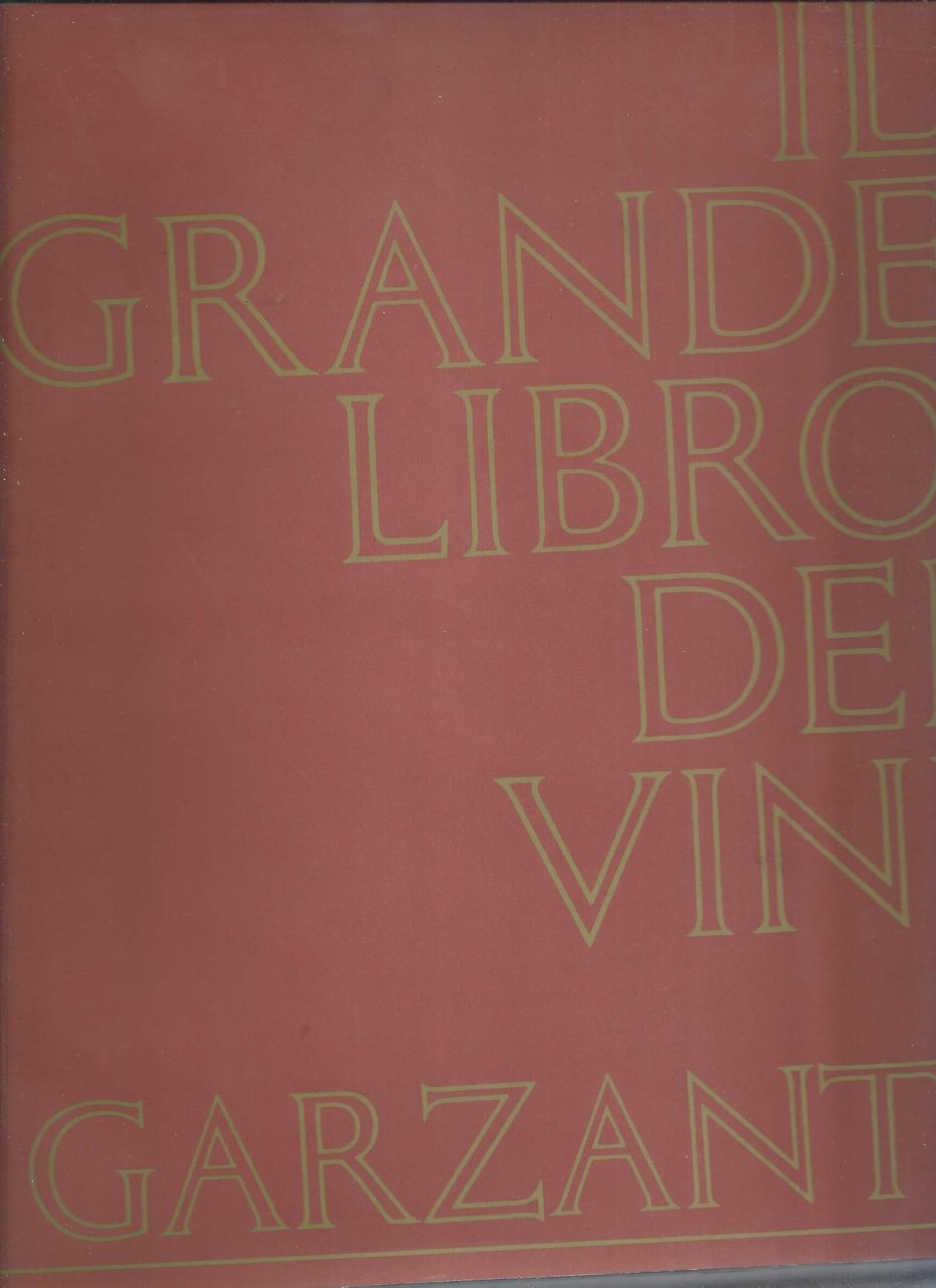 IL GRANDE LIBRO DEI VINI.