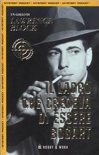 Il ladro che credeva di essere Bogart | Immagine principale