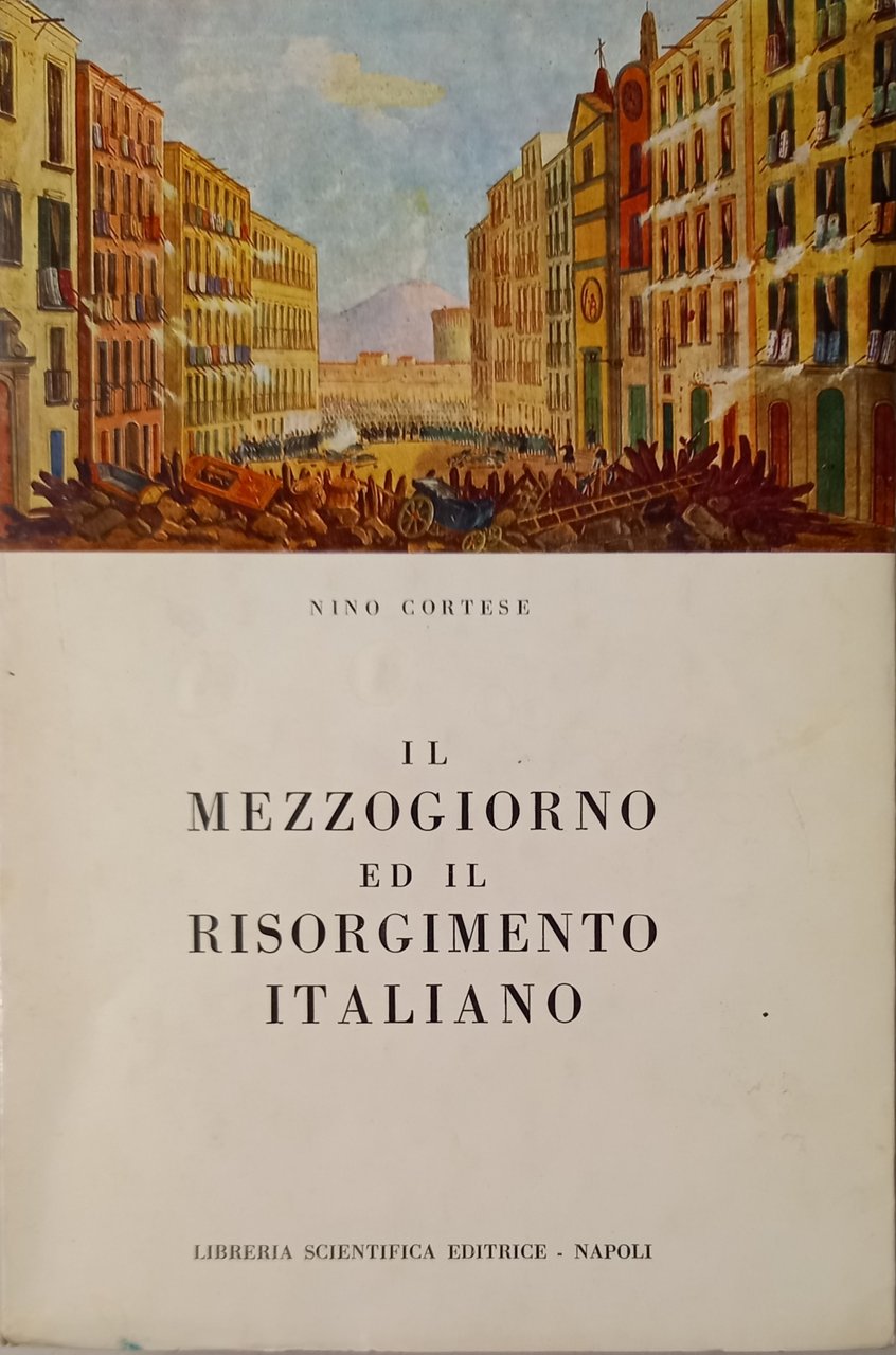 Il Mezzogiorno ed il Risorgimento italiano