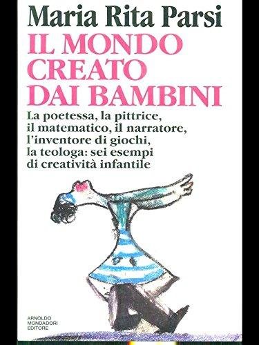 Il mondo creato dai bambini Il mondo creato dai bambini