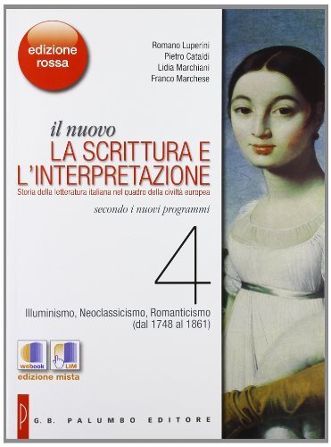 Il nuovo La scrittura e l'interpretazione - Edizione Rossa - …