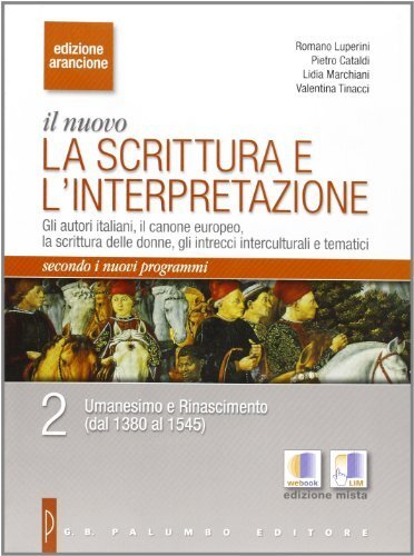 Il nuovo. La scrittura e l'interpretazione. Ediz. arancione. Per le …