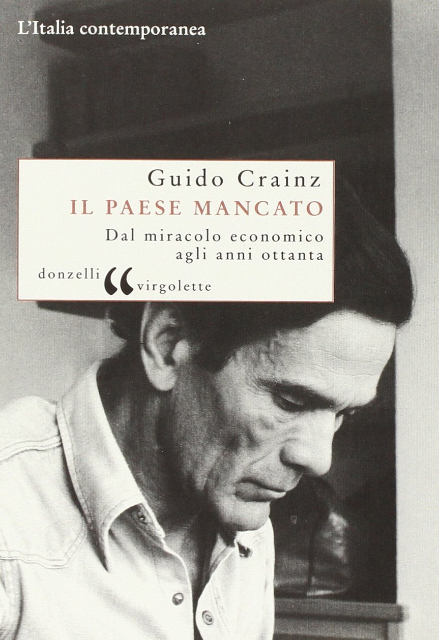 Il paese mancato. Dal miracolo economico agli anni Ottanta | Immagine principale