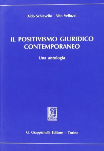 Il positivismo giuridico contemporaneo. Una antologia