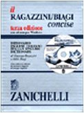 Il Ragazzini/Biagi Concise. Dizionario inglese-italiano. Italian-English dictionary. Con CD-ROM