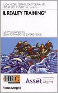 Il Reality Training®. L'ultima frontiera della formazione esperenziale