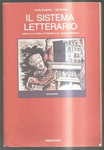 Il Sistema Letterario. 4/2 IL NOVECENTO