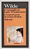 il ventaglio di lady windermere ,l'importanza di essere Fedele,Salome'