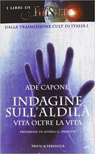 Indagine sull'aldilà : vita oltre la vita