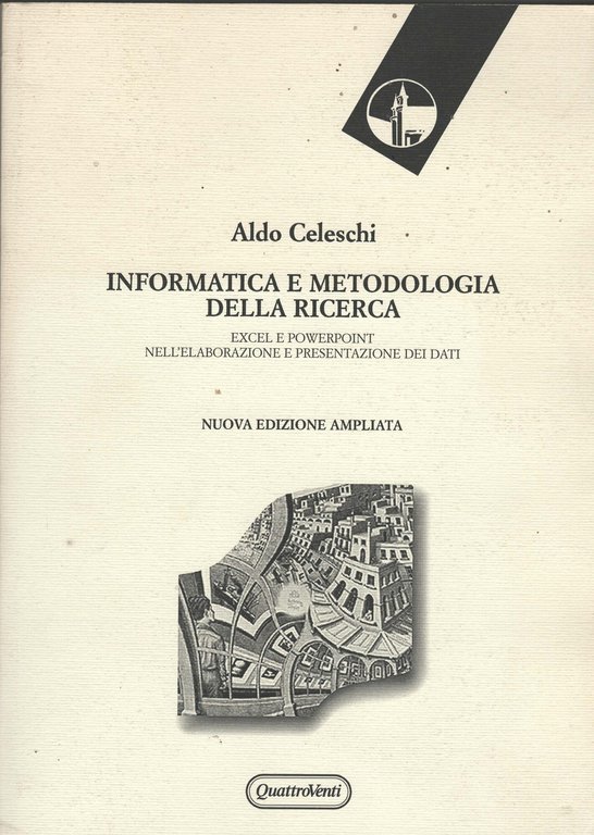 INFORMATICA E METODOLOGIA DELLA RICERCA