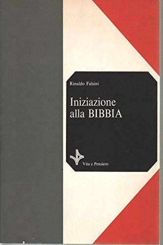 INIZIAZIONE ALLA BIBBIA