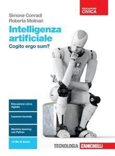 Intelligenza artificiale. Cogito ergo sum? Per le Scuole superiori. Con … | Immagine principale