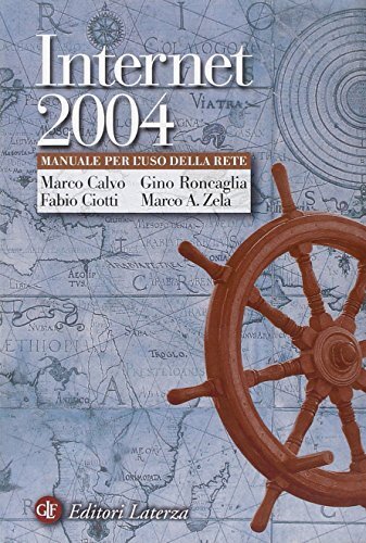 Internet 2004. Manuale per l'uso della rete