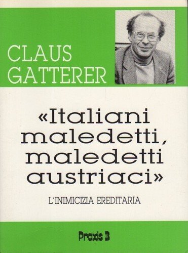 Italiani maledetti, maledetti austriaci