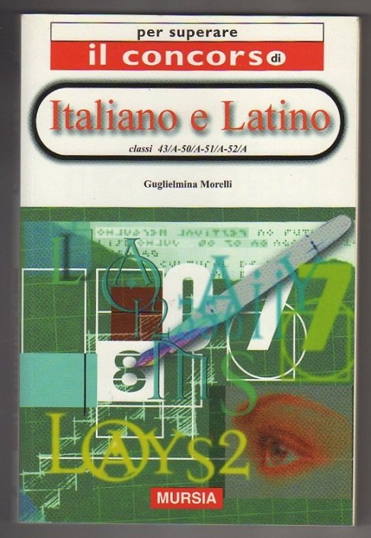 Italiano e latino. Classi 43ª, 50ª, 51ª, 52ª