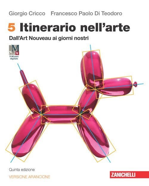 Itinerario nell'arte. Ediz. arancione. Idee per imparare. Con Museo digitale. …