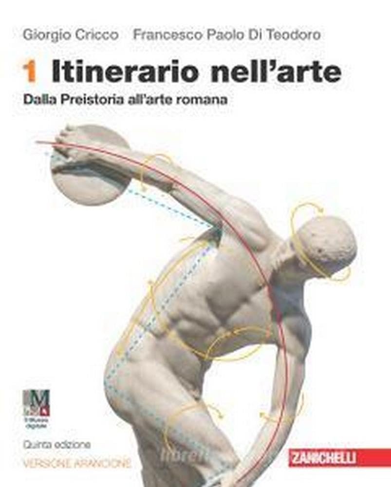 Itinerario nell'arte. Ediz. arancione. Idee per imparare. Con Museo digitale. …