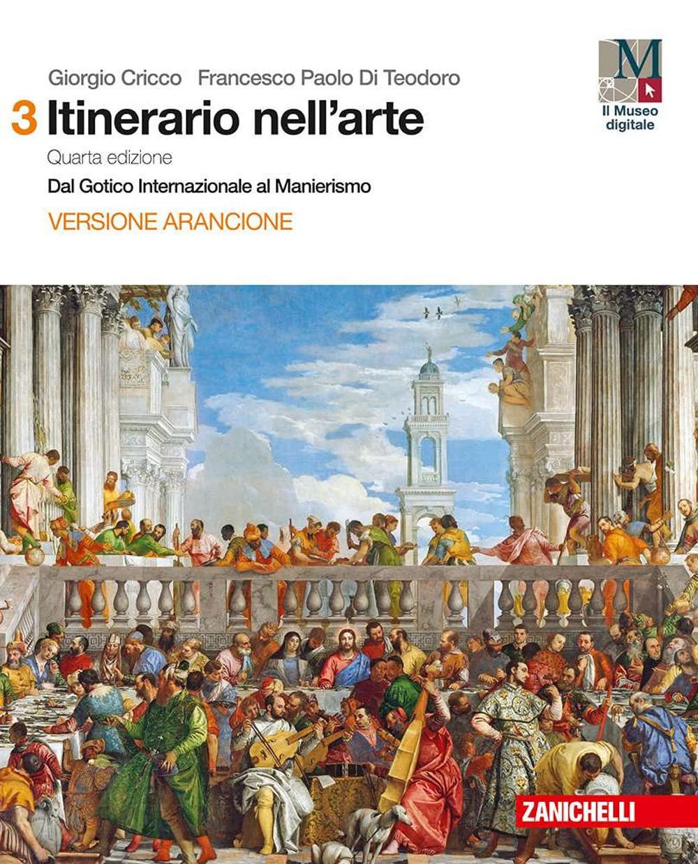 Itinerario nell'arte. Volume 3 con Museo digitale. Dal Gotico Internazionale …