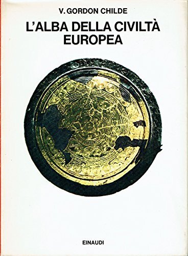 L'alba della civiltà europea