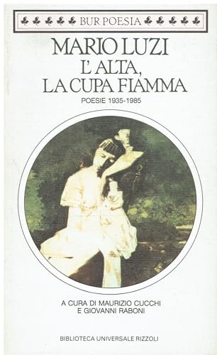 L'alta, la cupa fiamma. Poesie (1935-1985) | Immagine principale