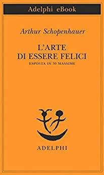 L'ARTE DI ESSERE FELICI