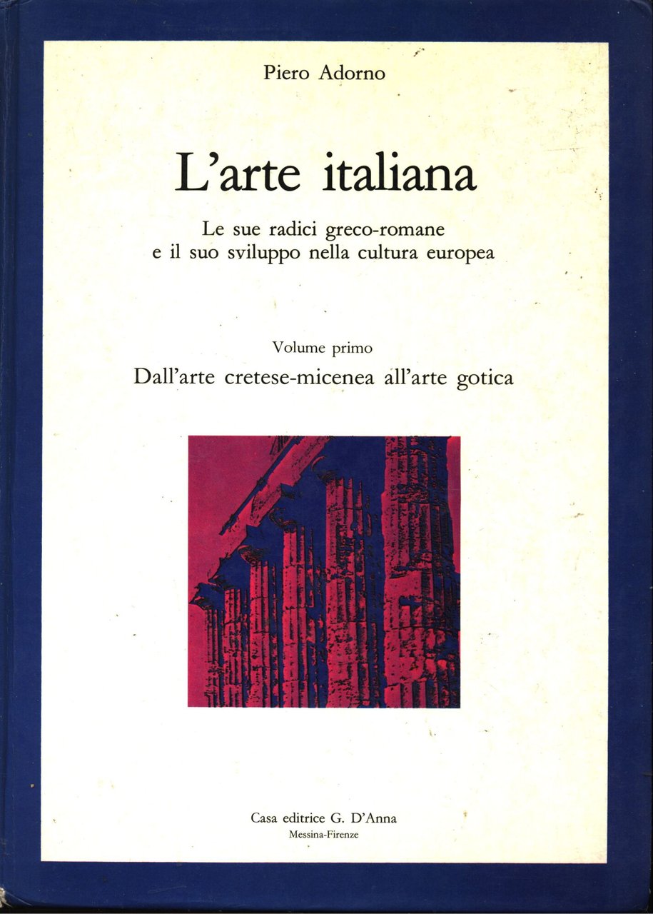 L'arte italiana le sue radici greco-romane e il suo sviluppo …