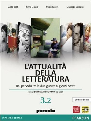 L'attualità della letteratura - Dal periodo tra le due guerre …