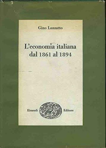 L'economia italiana dal 1861 al 1894.