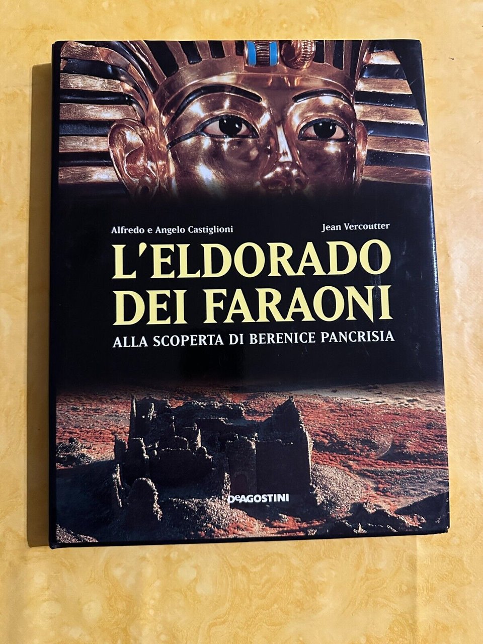 L'Eldorado dei faraoni. Alla scoperta di Berenice Pancrisia