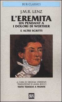 L'eremita. Un pendant a «I dolori di Werther». Testo tedesco …