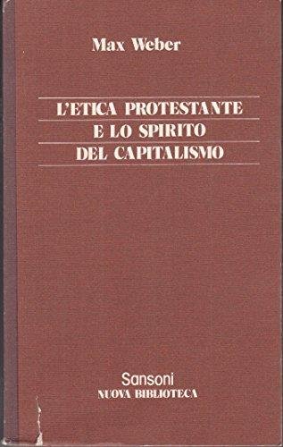 L'etica protestante e lo spirito del capitalismo