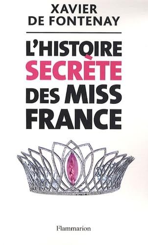L'Histoire secrète des Miss France | Immagine principale