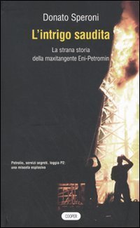 L'intrigo saudita. La strana storia della maxitangente Eni-Petromin | Immagine principale