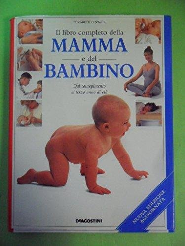 l libro completo della mamma e del bambino