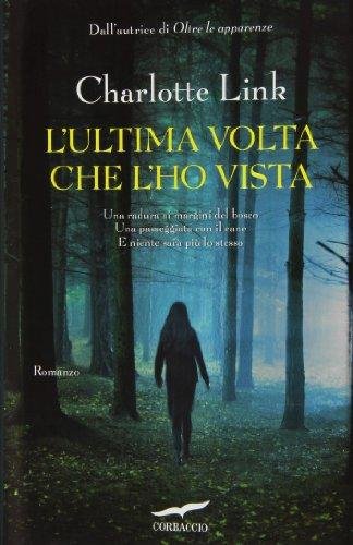 L'ultima volta che l'ho vista