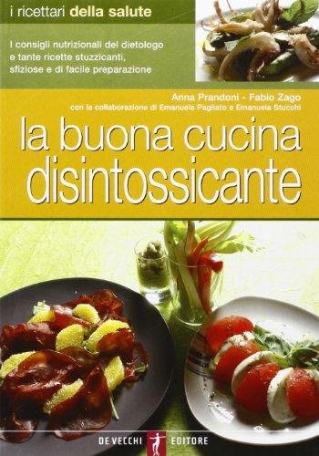 La buona cucina disintossicante