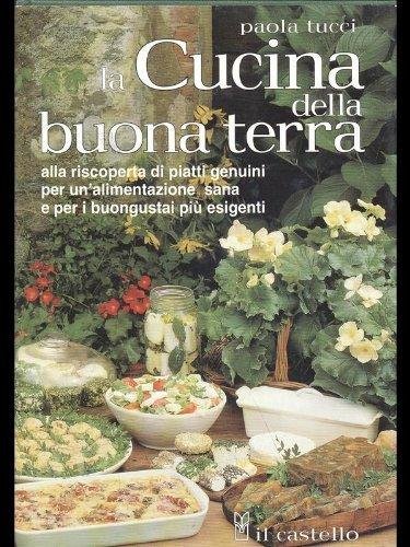 La cucina della buona terra