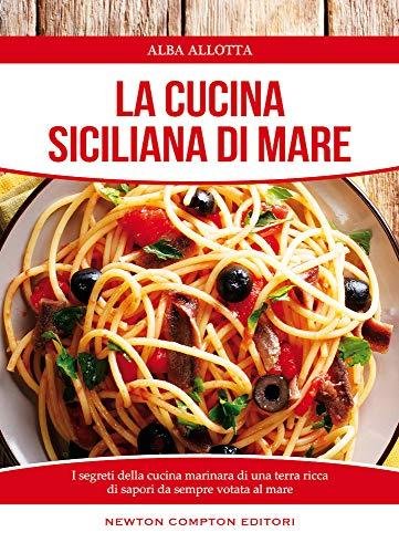 La cucina siciliana di mare