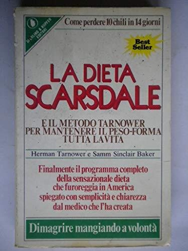 La dieta Scarsdale e il metodo Tarnower per mantenere il …
