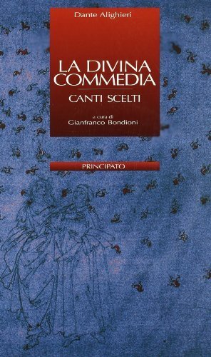 La Divina Commedia. Canti scelti. Con quaderno studente.