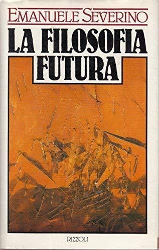 La filosofia futura