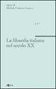 La filosofia italiana nel secolo XX (Vol. 2)