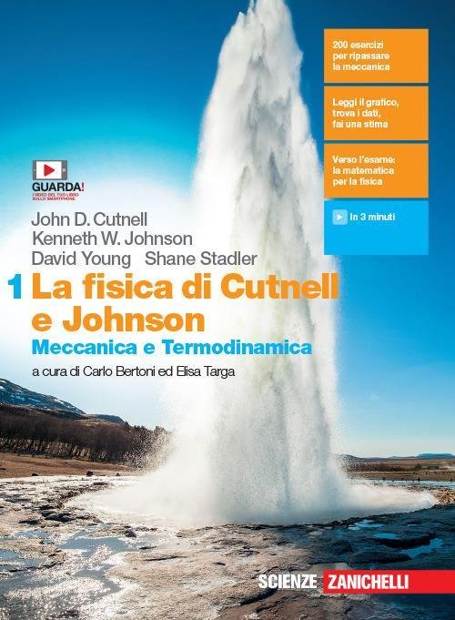 La fisica di Cutnell e Johnson. Per le Scuole superiori. …