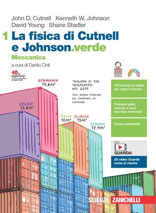 La fisica di Cutnell e Johnson.verde. Meccanica. Per le Scuole …