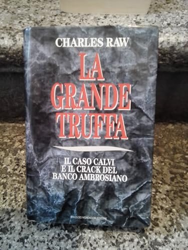 La grande truffa. Il caso Calvi e il crack del … | Immagine principale