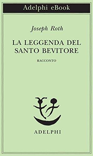 La leggenda del santo bevitore